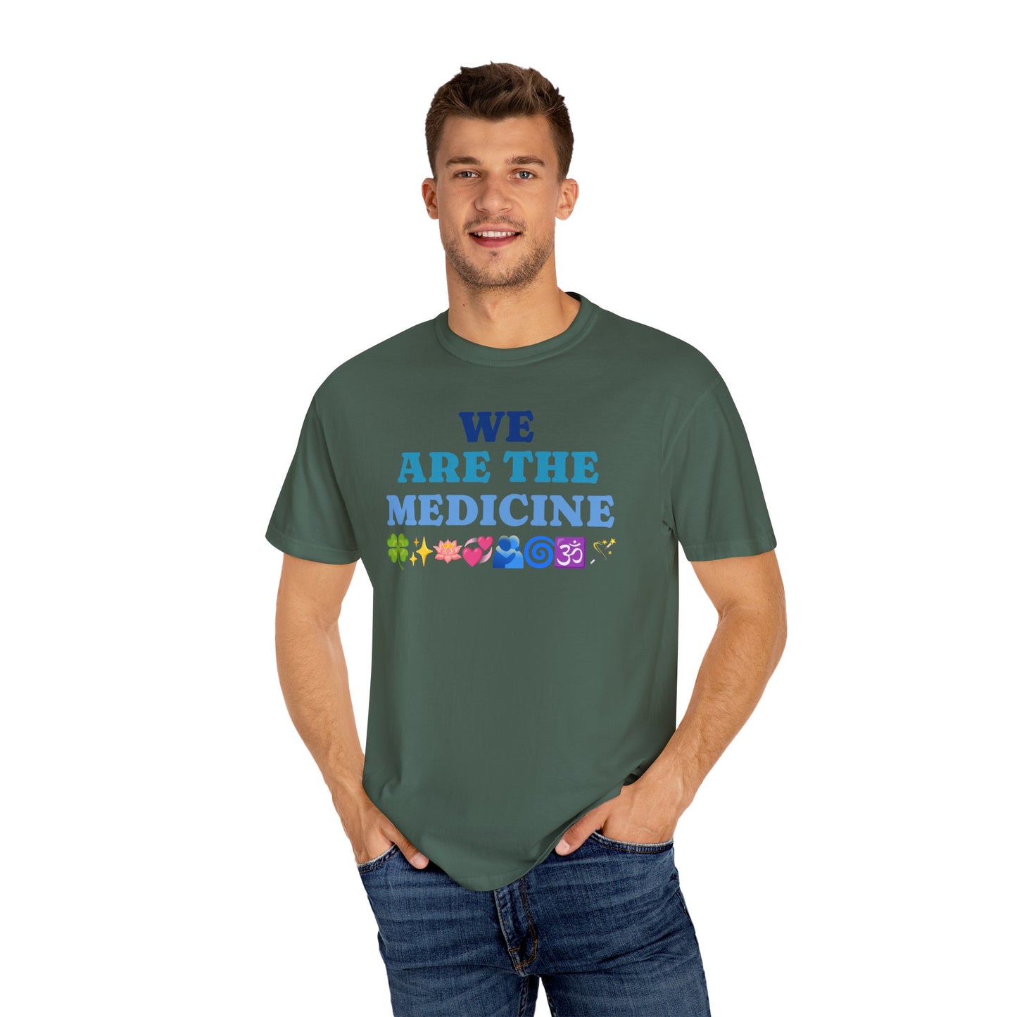 T-Shirt We Are The Medicine