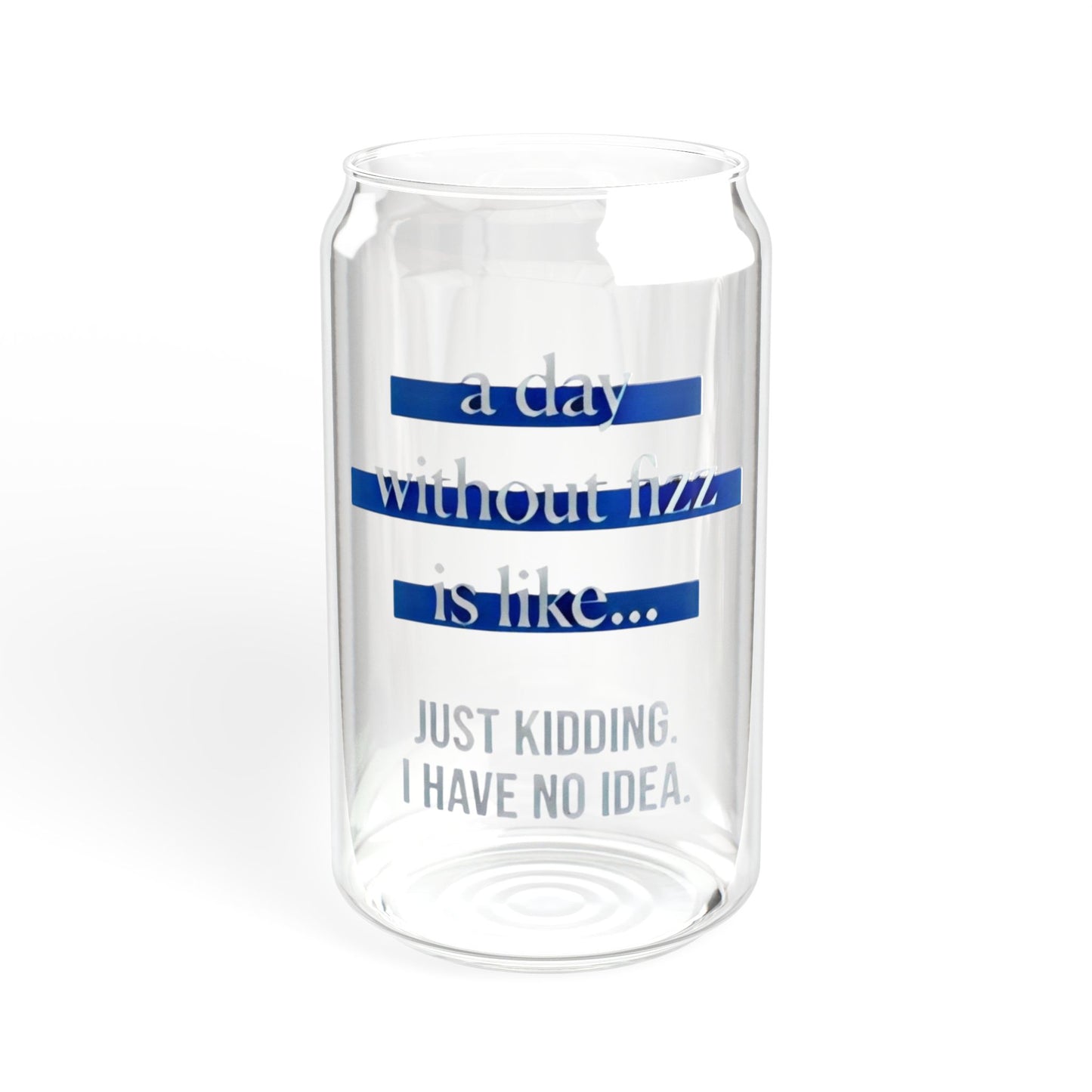 Glass Fizz [16oz]
