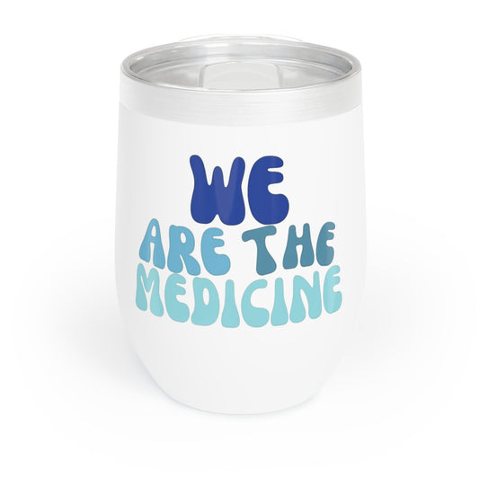 Tumbler [12oz] We Are The Medicine
