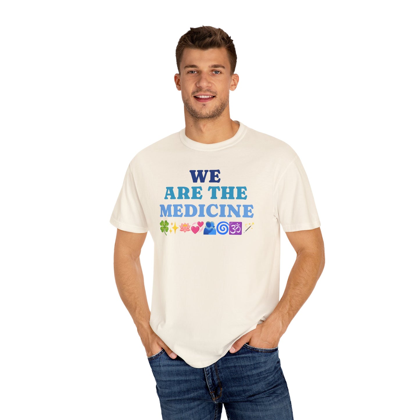 T-Shirt We Are The Medicine