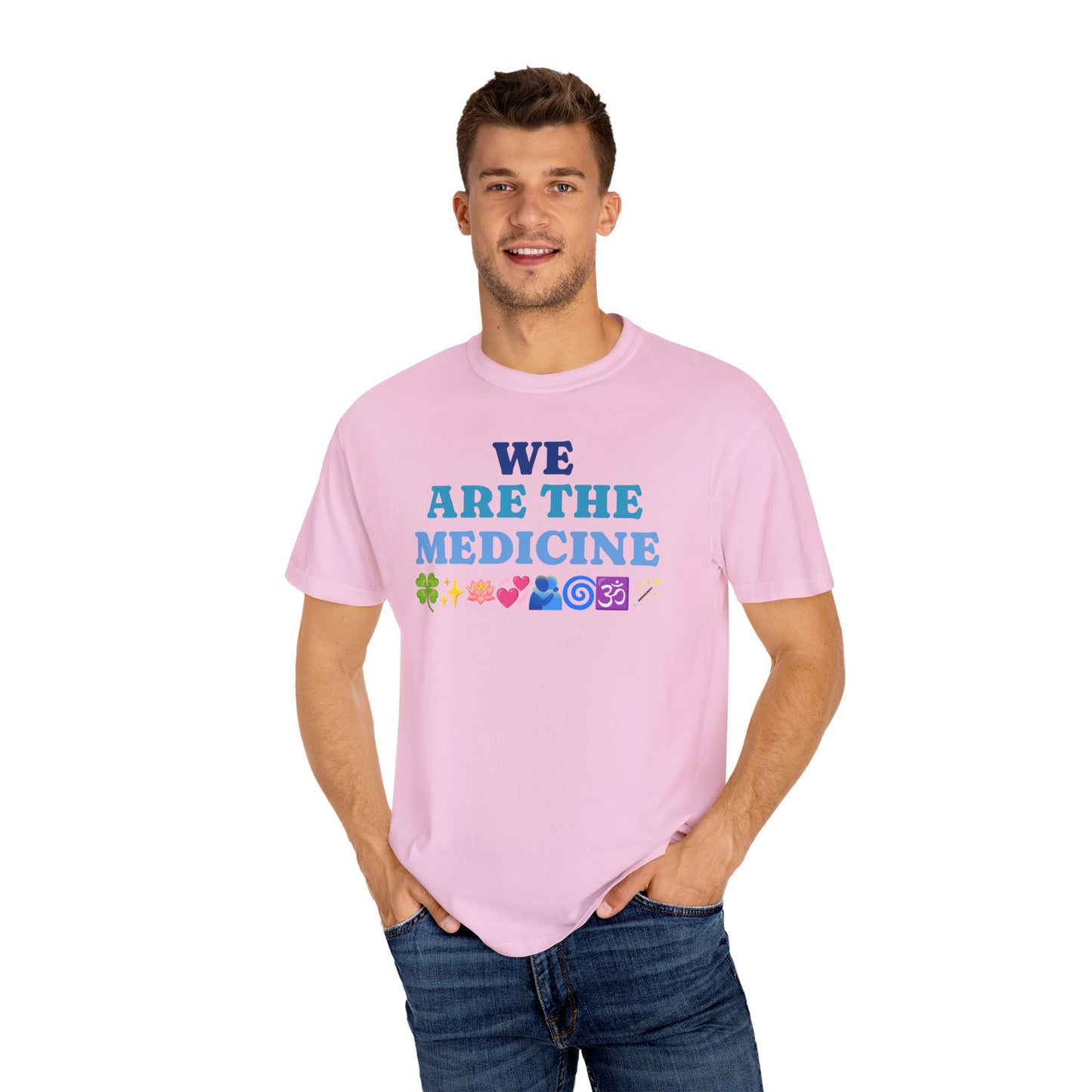T-Shirt We Are The Medicine