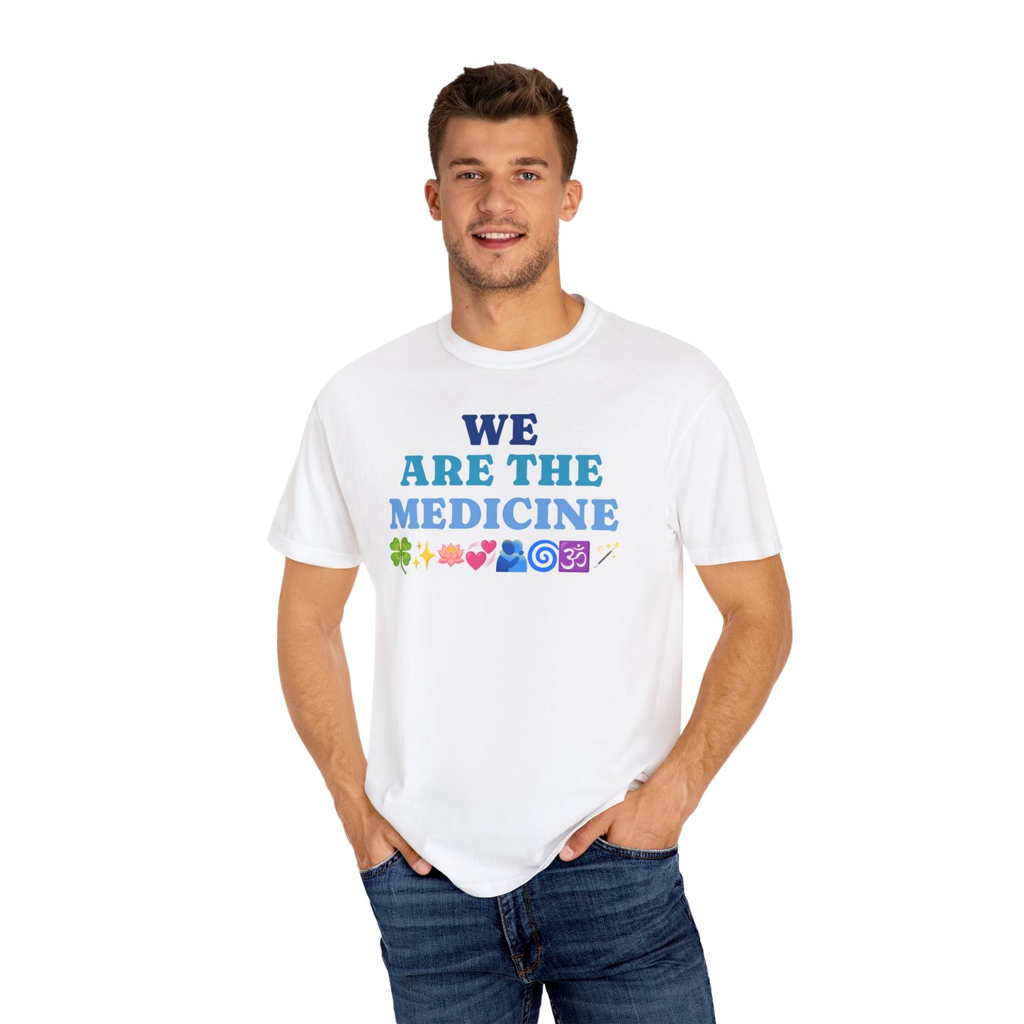 T-Shirt We Are The Medicine